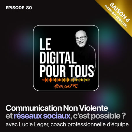 S04E080 - Communication Non Violente et réseaux sociaux, c'est possible ?