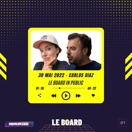 30 Mai 2022 - LE BOARD IN PUBLIC