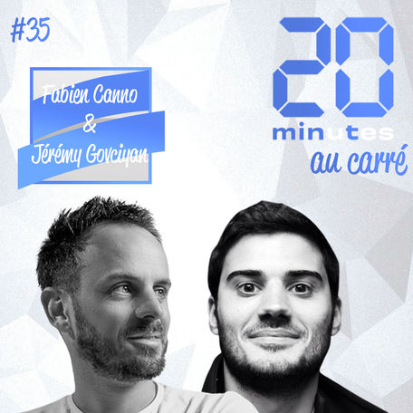 Fabien Canno et Jérémy Govciyan sont dans 20Mint² !