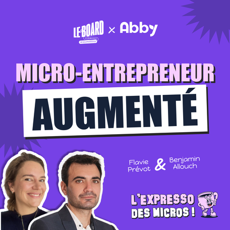 Micro-entrepreneur augmenté !