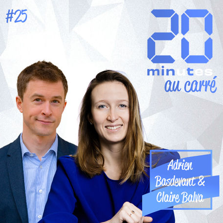 Claire Balva et Adrien Basdevant sont dans (20Mint)² !