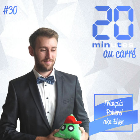 François Polverel (aka Elven) est dans 20Mint² !